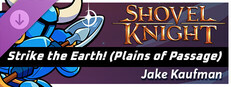 Rift of the NecroDancer: Shovel Knight - "Strike the Earth! (Plains of Passage)" - Jake Kaufman game capsule image