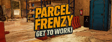 Parcel Frenzy: Get To Work!