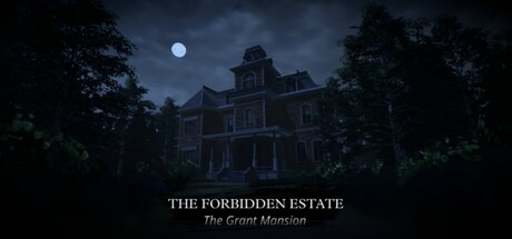 The Forbidden Estate - The Grant Mansion cover art