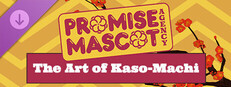 Promise Mascot Agency: The Art of Kaso-Machi