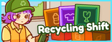 Recycling Shift