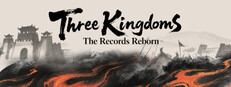 Three Kingdoms: The Records Reborn