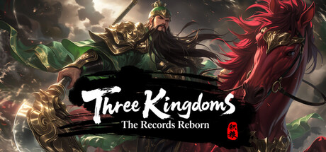 Three Kingdoms: The Records Reborn