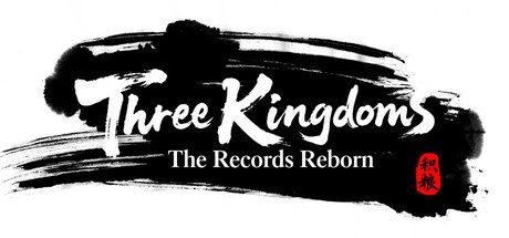 Three Kingdoms: The Records Reborn header art