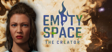 Empty Space: The Creator