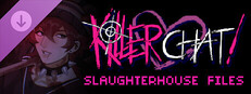 Killer Chat! Expanded Edition - The Slaughterhouse Files: Art and Lore Book Small Capsule Image