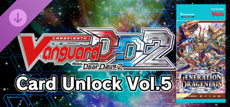 Cardfight!! Vanguard DD 2:Card Unlock Vol. 5【DZ-BT06】"Generation Dragenesis"