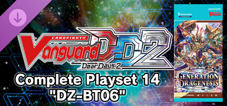Cardfight!! Vanguard DD 2:Complete Playset 14 "DZ-BT06"