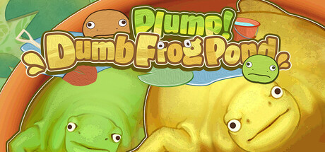 Plump! Dumb Frog Pond Playtest