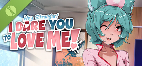 Hey Stranger! I Dare You to Love Me! Demo Header Image