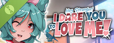 Hey Stranger! I Dare You to Love Me! Demo Small Capsule Image