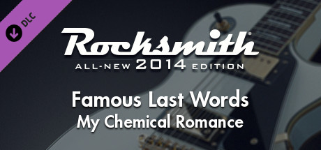 Rocksmith 2014 - My Chemical Romance - Famous Last Words Header Image