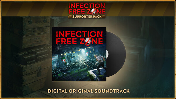 Infection Free Zone - Supporter Pack