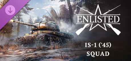 Cover of Enlisted - IS-1 (’45) Squad on Steam