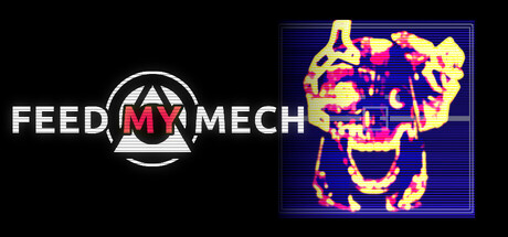 FEED MY MECH game header image