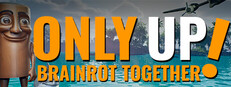 Only Up: BRAINROT TOGETHER