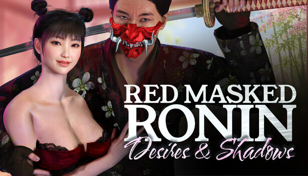 Red Masked Ronin: Desires and Shadows