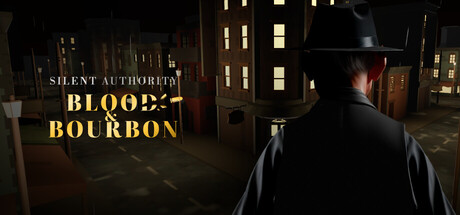 Silent Authority: Blood & Bourbon