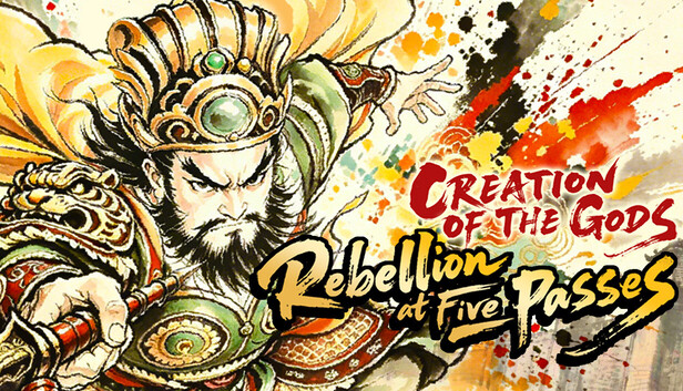 CREATION OF THE GODS: Rebellion at Five Passes