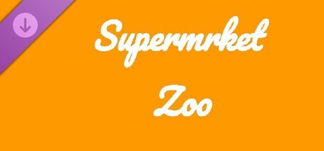 Supermrket: Zoo