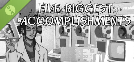 Five Biggest Accomplishments Demo