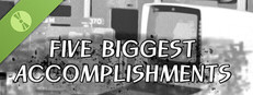 Five Biggest Accomplishments Demo
