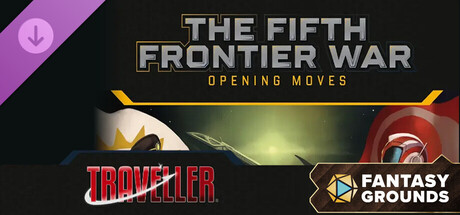 Fantasy Grounds - The Fifth Frontier War: Opening Moves cover art