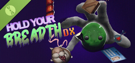 Hold Your Breadth DX Demo