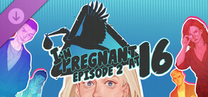 I'm Pregnant at 16: Episode 2