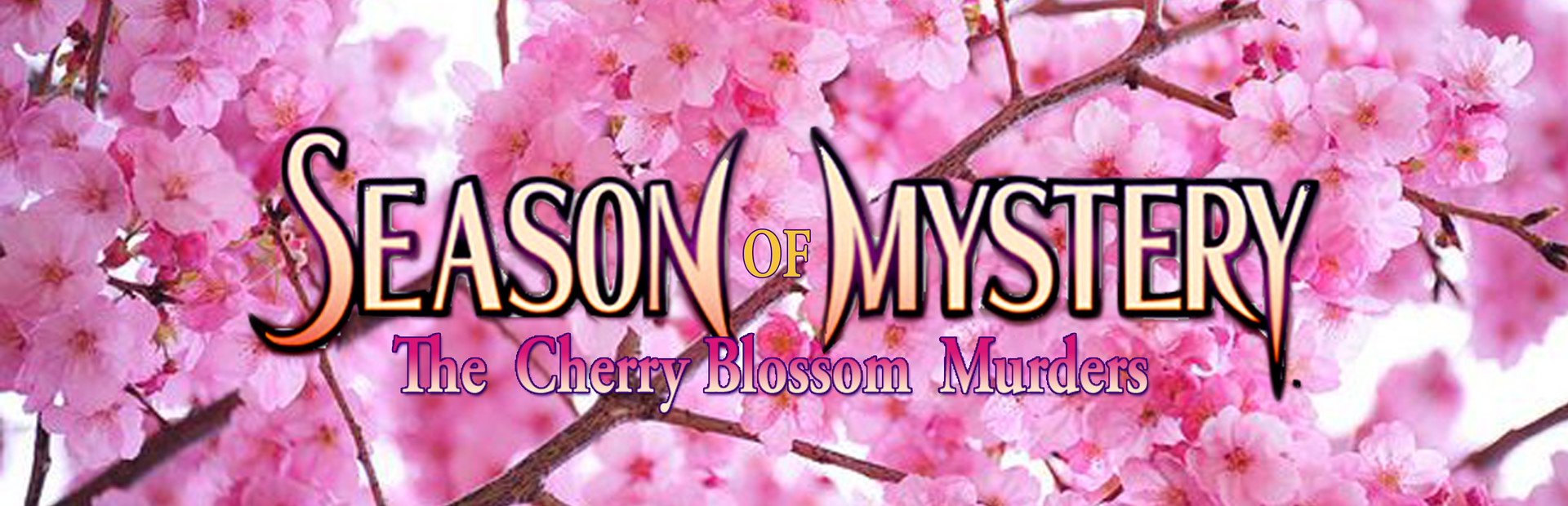 SEASON OF MYSTERY: The Cherry Blossom Murders