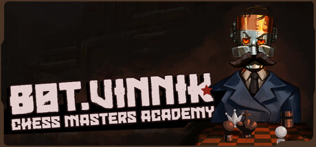 BOT.VINNIK Chess Masters Academy Playtest game cover
