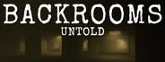 Backrooms Untold