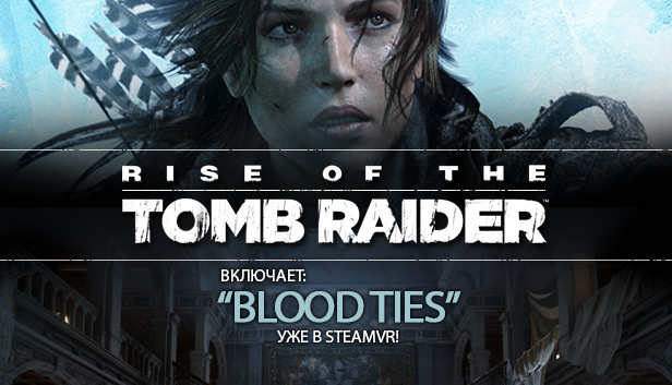 Rise of the Tomb Raider™
