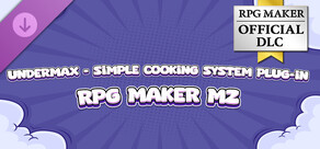 RPG Maker MZ - UNDERMAX - Simple Cooking System Plugin