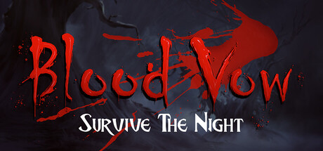 Blood Vow: Survive the Night Playtest
