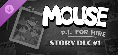 MOUSE: P.I. For Hire Story DLC