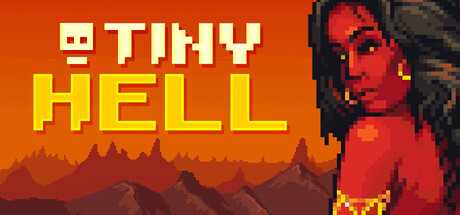 Tiny Hell