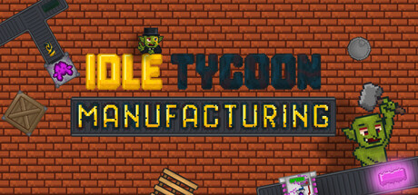 Idle Tycoon Manufacturing header art