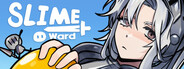 Slimeward