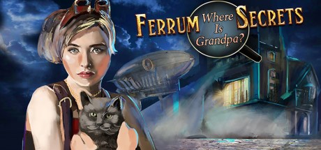 Ferrum's Secrets: where is grandpa? steam charts