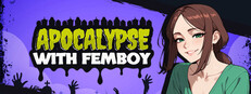 Apocalypse with Femboy Small Capsule Image
