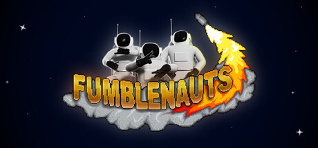Fumblenauts Playtest