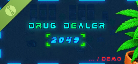 Drug Dealer 2049 Demo