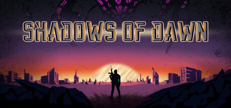 Shadows of Dawn
