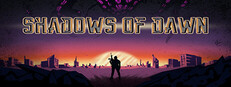 Shadows of Dawn