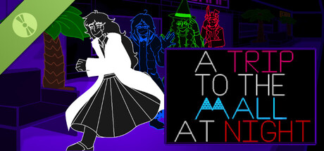 A Trip to the Mall at Night Demo