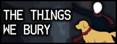 The Things We Bury