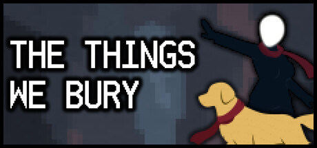 The Things We Bury game cover