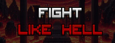 FIGHT LIKE HELL