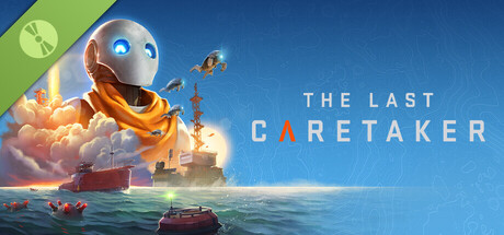 The Last Caretaker Demo